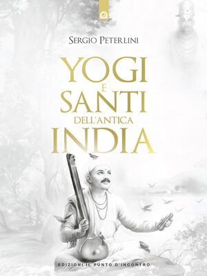 cover image of Yogi e santi dell'antica India